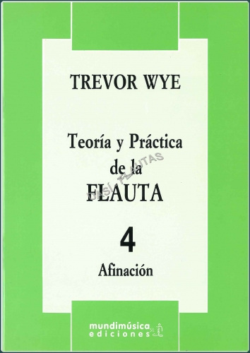 WYE: Teoria y practica de la flauta vol. 4