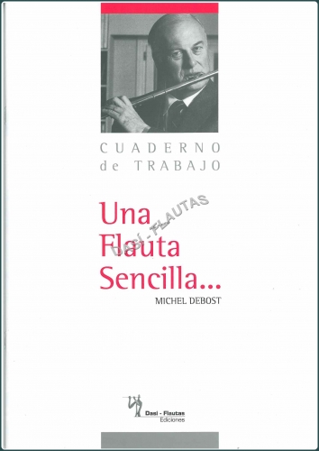 DEBOST: Ua flauta sencilla: Cuaderno de trabajo