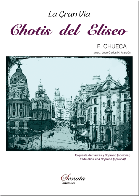 CHUECA: Chotis del Eliseo ·La Gran Via·