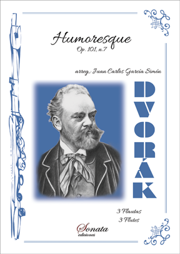 DVORAK, A.: Humoresque, Op.101, n.7 (3 Flautas)
