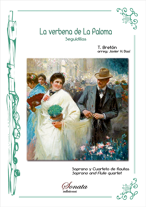 BRETON, T.: La verbena de La Paloma · Seguidillas (Soprano y Cua